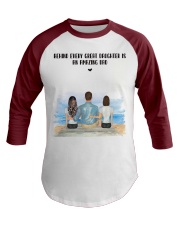 Behind every great daughter is an amazing Dad Baseball Tee tile