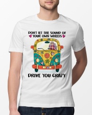 Don't let the sound of your own wheels Classic T-Shirt lifestyle-mens-crewneck-front-13
