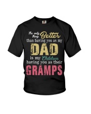The only thing better than Dad Gramps Youth T-Shirt tile