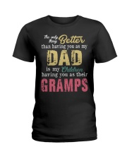 The only thing better than Dad Gramps Ladies T-Shirt tile