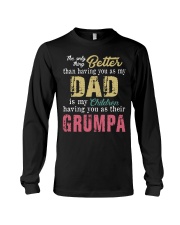 The only thing better than Dad Grumpa Long Sleeve Tee tile