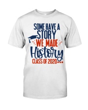 History class of 2020 Classic T-Shirt front