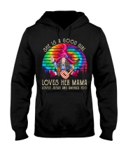 She is a good girl loves mama jesus america too Hooded Sweatshirt tile