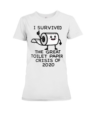 I survived the great Toilet paper crisis of 2020 Premium Fit Ladies Tee tile