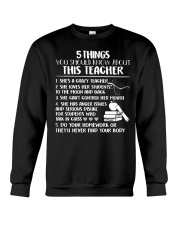 5 things you should know about this teacher Crewneck Sweatshirt tile