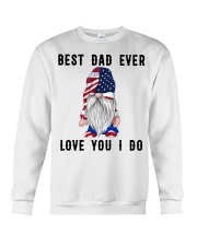 Best Dad Ever Love You I Do Crewneck Sweatshirt tile