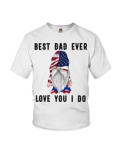 Best Dad Ever Love You I Do Youth T-Shirt tile