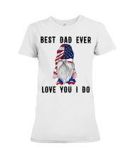 Best Dad Ever Love You I Do Premium Fit Ladies Tee tile