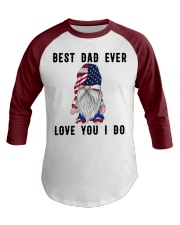 Best Dad Ever Love You I Do Baseball Tee tile
