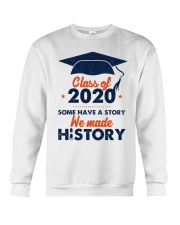 Class of 2020 Some have a story Crewneck Sweatshirt tile
