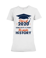Class of 2020 Some have a story Premium Fit Ladies Tee tile