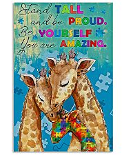 Autism Stand Tall And Be Proud You Are Amazing 11x17 Poster front