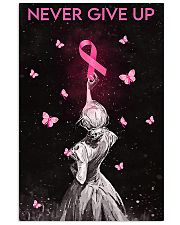 Breast Cancer Awareness Never Give Up 11x17 Poster front