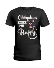 Chihuahuas Make Me Happy Ladies T-Shirt thumbnail