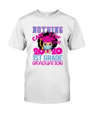 Girl 1st grade Nothing Stop Classic T-Shirt thumbnail