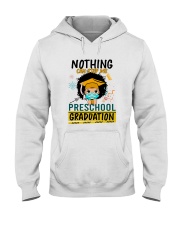 Preschool Nothing Quarantine Hooded Sweatshirt thumbnail