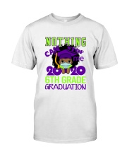 Girl 6th grade Nothing Stop Classic T-Shirt thumbnail