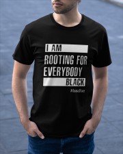 I Am Rooting For Everybody Black Classic T-Shirt apparel-classic-tshirt-lifestyle-front-46