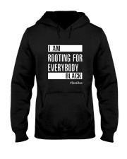I Am Rooting For Everybody Black Hooded Sweatshirt thumbnail
