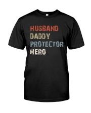 Daddy Hero protector Classic T-Shirt front