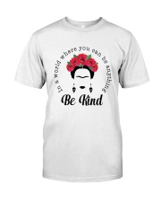 Frida Kahlo be kind Classic T-Shirt thumbnail