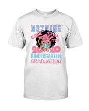 Kindergarten Girl Nothing Stop Classic T-Shirt thumbnail