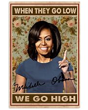 They Go Low We Go High 11x17 Poster front
