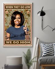 They Go Low We Go High 11x17 Poster lifestyle-poster-1