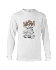 Mom Don't Make Me Lose Long Sleeve Tee thumbnail