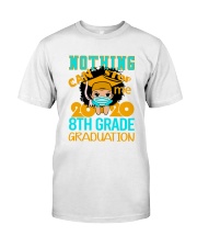 8th White Girl Nothing Stop Classic T-Shirt thumbnail
