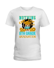 8th White Girl Nothing Stop Ladies T-Shirt thumbnail