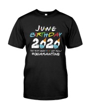 June Got Real Color Classic T-Shirt front