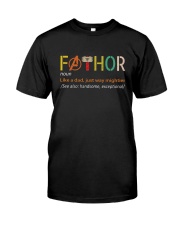 Fathor Like A Dad Classic T-Shirt front