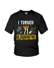 71 I turned in quarantine Youth T-Shirt thumbnail