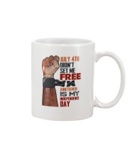 Juneteenth Is My Independence Day Mug thumbnail