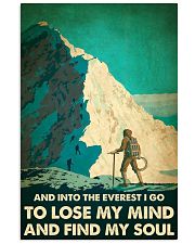 And into the Everest I go mountaineering poster 11x17 Poster front