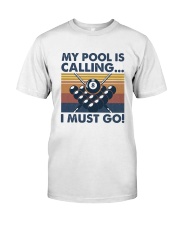 Billiards Must Go Classic T-Shirt front