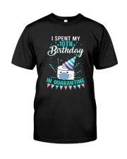 10th Spent birthday Classic T-Shirt front