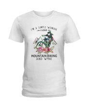 Mountain Biking I'm A Simple Woman Ladies T-Shirt front