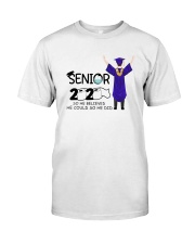 Believed could Classic T-Shirt front