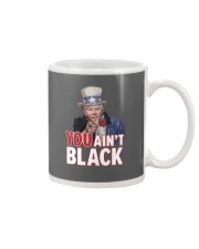 You ain't black Mug thumbnail