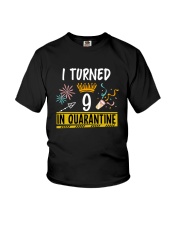 9 I turned in quarantine Youth T-Shirt front