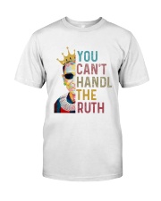 RBG you can't handle Classic T-Shirt thumbnail