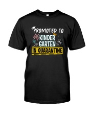 Kindergarten Promoted in quarantine Classic T-Shirt thumbnail