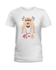 46 You're year old Ladies T-Shirt tile