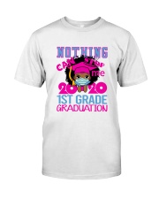 Girl 1st grade Nothing Stop Classic T-Shirt thumbnail