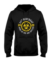 44th Birthday None invited Hooded Sweatshirt thumbnail