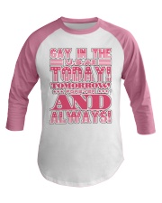 Gay in the USA Today Tomorrow Forever and Always Baseball Tee thumbnail