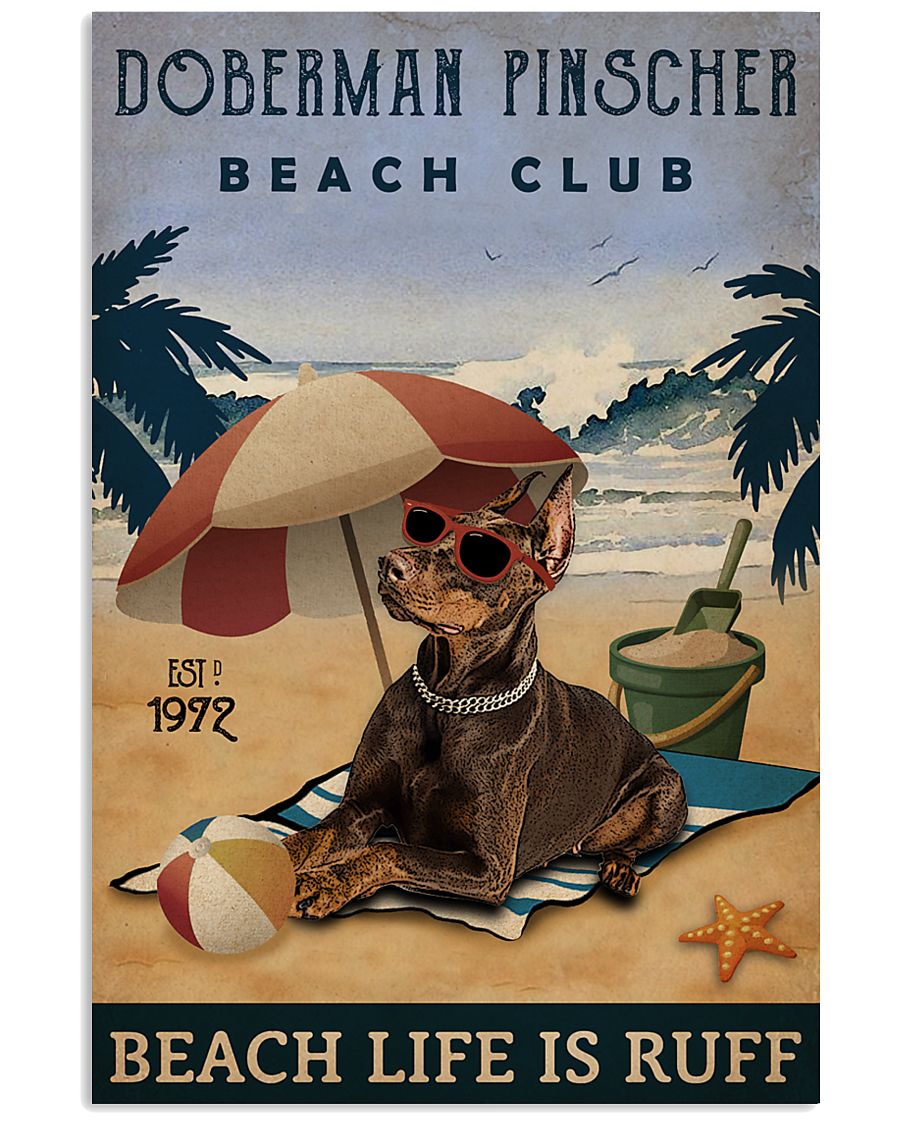 Vintage Beach Club Is Ruff Doberman Pinscher 11x17 Poster