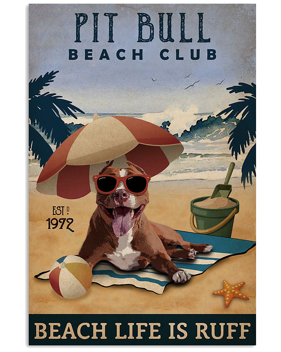 Vintage Beach Club Is Ruff Pit Bull 11x17 Poster